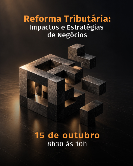 Café com Tema – Reforma Tributária: Impactos e Estratégias de Negócios